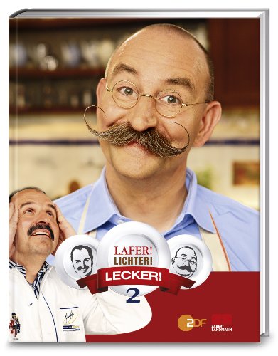 Stock image for Lafer! Lichter! Lecker! Band 2 for sale by medimops