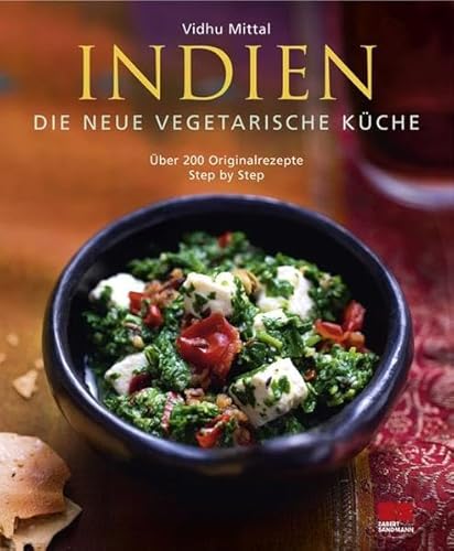 Indien - Die neue vegetarische Küche - Vidhu Mittal