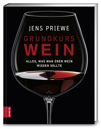 Beispielbild fr Grundkurs Wein: Alles, was man ber Wein wissen sollte zum Verkauf von medimops