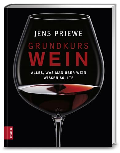 Stock image for Grundkurs Wein: Alles, was man ber Wein wissen sollte for sale by medimops