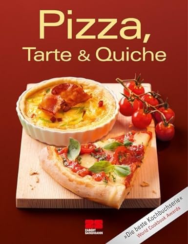 Beispielbild fr Pizza, Tarte & Quiche zum Verkauf von medimops