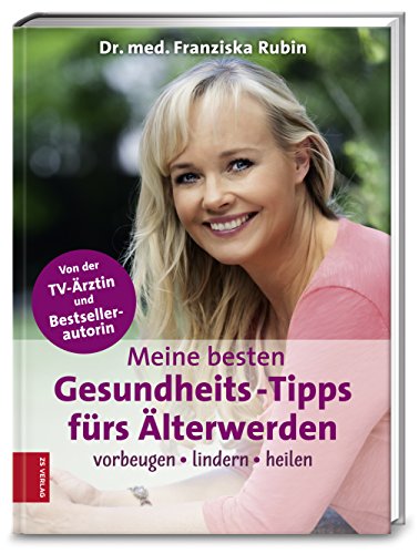 Stock image for Meine besten Gesundheits-Tipps frs lterwerden for sale by medimops
