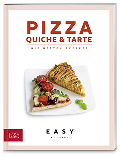 Beispielbild fr Pizza, Quiche & Tarte: Die besten Rezepte (Easy Cooking Kochbcher) zum Verkauf von medimops