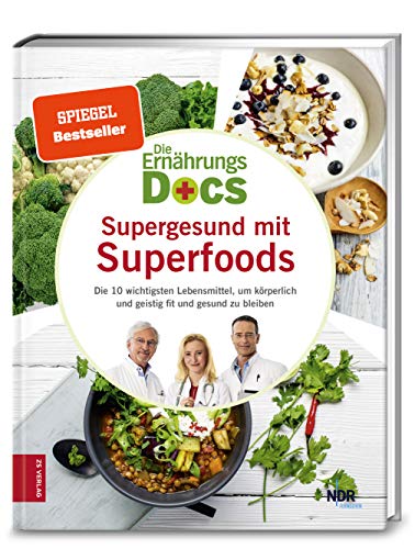 Stock image for Die Ernhrungs-Docs - Supergesund mit Superfoods: Die 10 wichtigsten Lebensmittel, um krperlich und geistig fit und gesund zu bleiben for sale by medimops