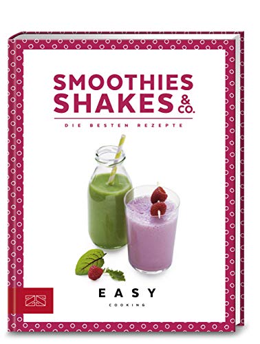 9783898839228: Smoothies, Shakes & Co.: Die besten Rezepte