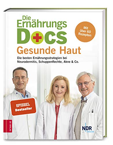 Stock image for Die Ernhrungs-Docs - Gesunde Haut: Die besten Ernhrungsstrategien bei Neurodermitis, Schuppenflechte, Akne & Co. for sale by medimops