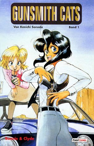 Stock image for Gunsmith Cats, Bd.1, Bonnie und Clyde for sale by medimops