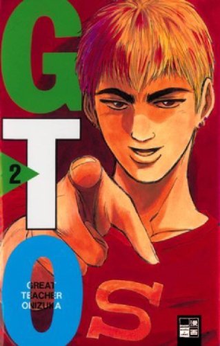 Imagen de archivo de GTO. Great Teacher Onizuka, Bd. 2 a la venta por medimops