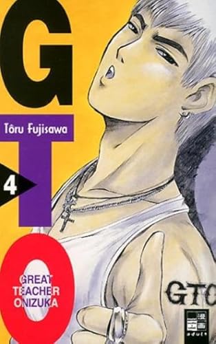 9783898853606: GTO. Great Teacher Onizuka 04