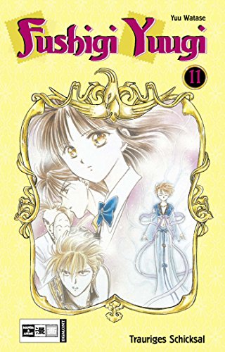 Fushigi Yuugi 11. (9783898854221) by Watase, Yuu