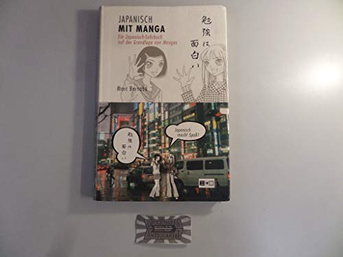 Beispielbild fr Japanisch mit Manga. Ein Japanisch-Lehrbuch auf der Grundlage von Mangas. (Lernmaterialien): BD 1 zum Verkauf von medimops