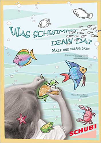 Imagen de archivo de Was schwimmt denn da? a la venta por medimops