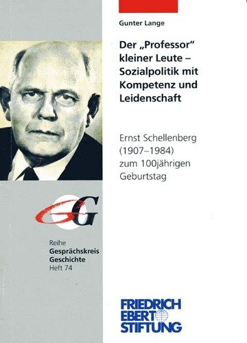 Beispielbild fr Der "Professor" kleiner Leute - Sozialpolitik mit Kompetenz und Leidenschaft zum Verkauf von Der Ziegelbrenner - Medienversand