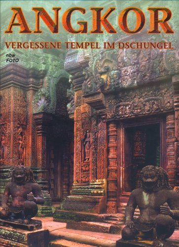 Stock image for Angkor. Vergessene Tempel im Dschungel for sale by medimops
