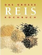 9783898931120: Das groe Reis-Kochbuch