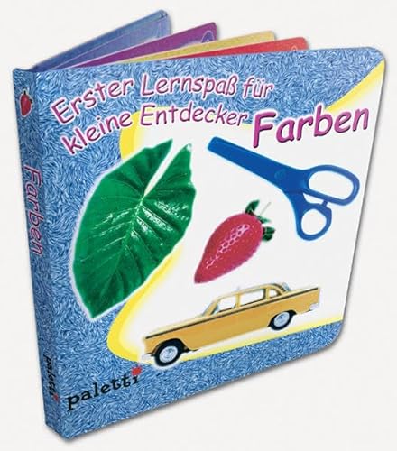 Stock image for Farben. Erster Lernspa fr kleine Entzdecker. for sale by Antiquariat Nam, UstId: DE164665634