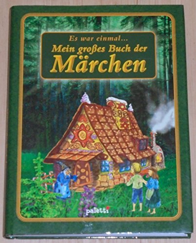 Es war einmal; Mein großes Buch der Märchen