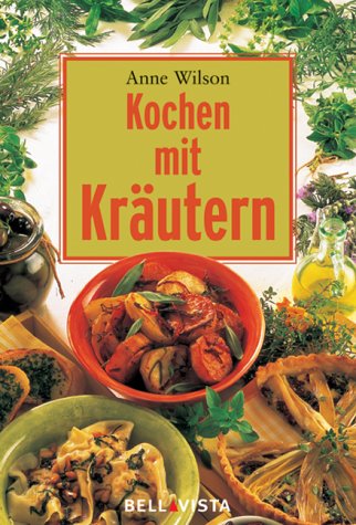 9783898934305: Kochen mit Krutern. Mini-Kochbcher by Wilson, Anne