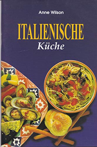 Stock image for Italienische Kche. Bella Vista. Softcover for sale by Deichkieker Bcherkiste