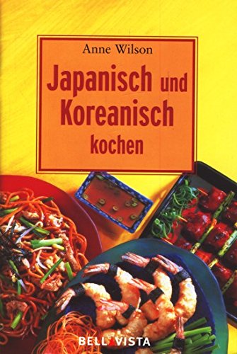 Beispielbild fr Japanisch und Koreanisch kochen (Mini-Kochbcher) zum Verkauf von Versandantiquariat BUCHvk