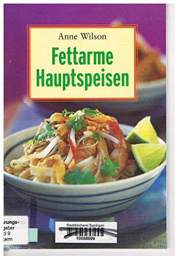 Stock image for Fettarme Hauptspeisen for sale by Hylaila - Online-Antiquariat