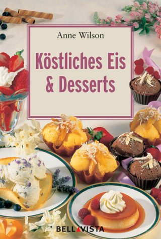 9783898934800: Kstliches Eis und Desserts. Mini-Kochbcher by