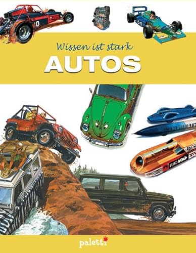 Imagen de archivo de Wissen ist stark. Autos. a la venta por medimops