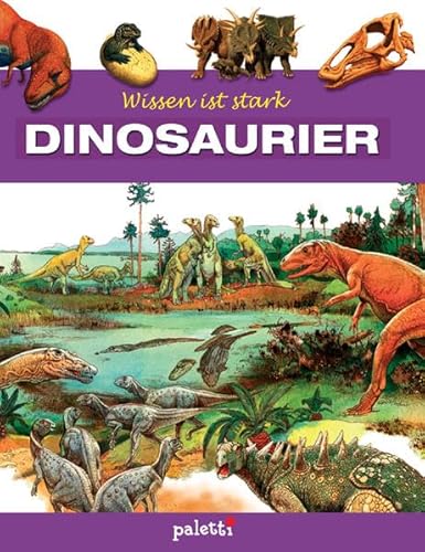 9783898935104: Wissen ist stark. Dinosaurier.