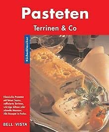 Beispielbild fr Pasteten. Kchenklassiker: Terrinen & Co. zum Verkauf von Ostmark-Antiquariat Franz Maier