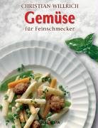 Stock image for Gemse fr Feinschmecker. : Meisterhafte Rezepte die leicht gelingen. for sale by Buchpark