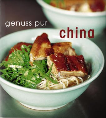 Stock image for Genuss pur. China for sale by medimops