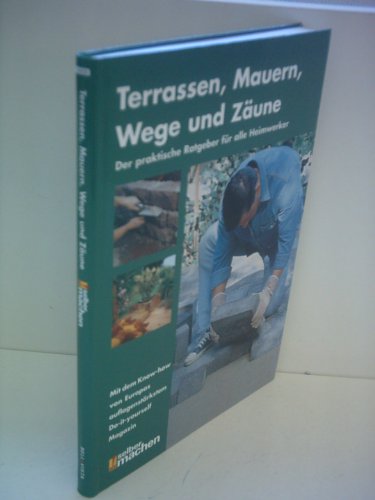 Imagen de archivo de Terrassen, Mauern, Wege und Zune a la venta por medimops