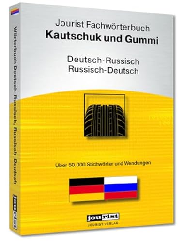 9783898943253: Jourist Fachwrterbuch Kautschuk und Gummi Russisch-Deutsch, Deutsch-Russisch