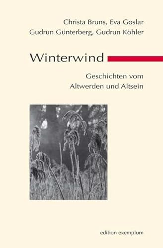 Stock image for Winterwind: Geschichten vom Altwerden und Altsein for sale by medimops