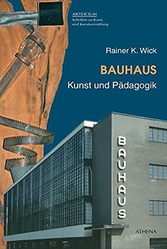 Beispielbild fr Bauhaus. Kunst und Pdagogik zum Verkauf von medimops