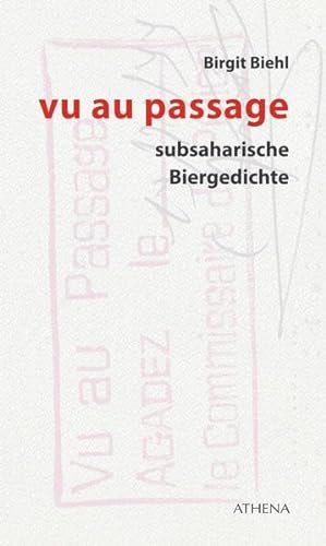 Stock image for vu au passage: subsaharische Biergedichte (Edition Exemplum) for sale by medimops