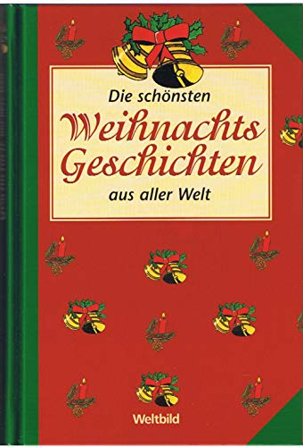 Stock image for Die schnsten Weihnachtsgeschichten aus aller Welt for sale by Leserstrahl  (Preise inkl. MwSt.)