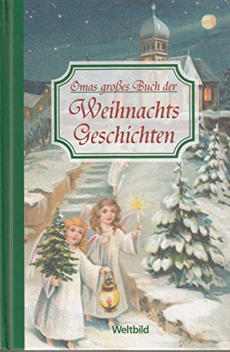 Omas großes Buch der Weihnachtsgeschichten