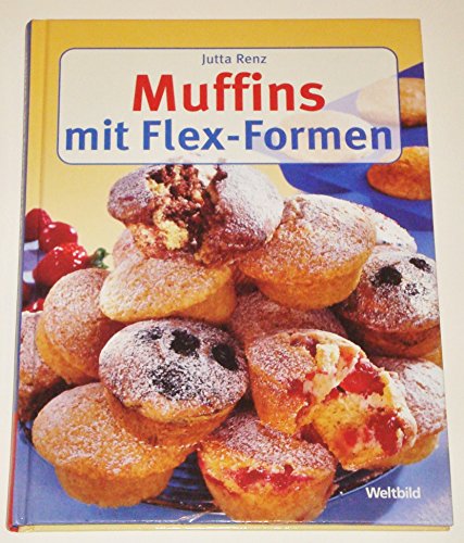 Beispielbild fr Muffins mit Flex-Formen zum Verkauf von Antiquariat Armebooks