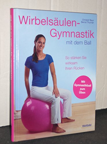 Beispielbild fr Wirbelsulen-Gymnastik mit dem Ball zum Verkauf von medimops