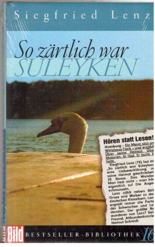 9783898971171: So zartlich war Suleyken: Bild Bestseller-Bibliothek 16