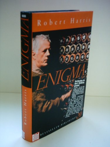 Enigma Die Maschine die den 2. Weltkrieg gewann! Bild - Die Bestsellerbibliothek 20 - Harris, Robert
