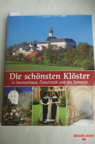 Beispielbild fr Die schnsten Klster in Deutschland, sterreich und der Schweiz. Gerald Drews ; Jrgen Werlitz. [Red.: Jrgen Bolz] zum Verkauf von Antiquariat Buchhandel Daniel Viertel