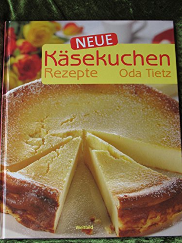 Beispielbild fr Neue Ksekuchen Rezepte zum Verkauf von medimops