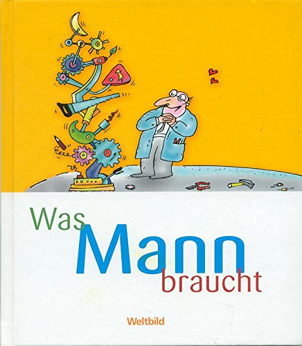 Stock image for Was Mann braucht for sale by Eichhorn GmbH