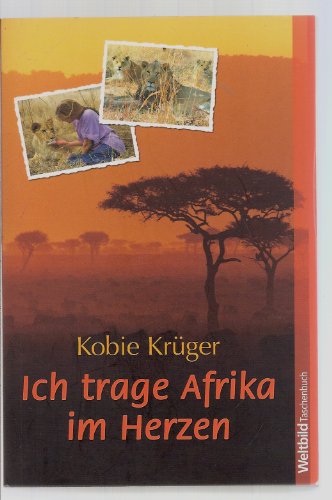 9783898976503: Ich trage Afrika im Herzen