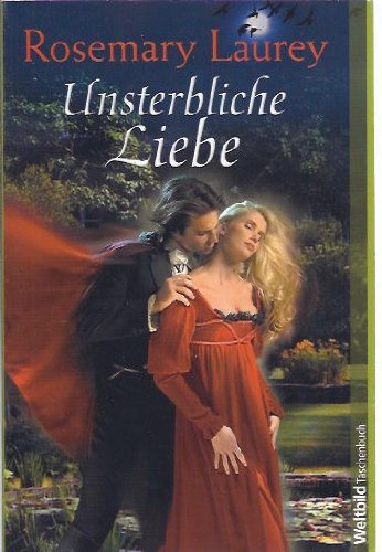 Stock image for Unsterbliche Liebe for sale by medimops