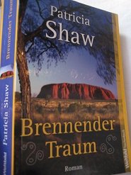 Brennender Traum : Roman. Dt. von Annette Hahn / Weltbild-Taschenbuch - Shaw, Patricia