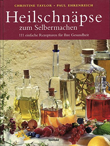 9783898979009: Heilschnpse zum Selbermachen (Livre en allemand)