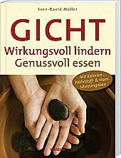 Stock image for Gicht Wirkungsvoll lindern genussvoll essen for sale by medimops